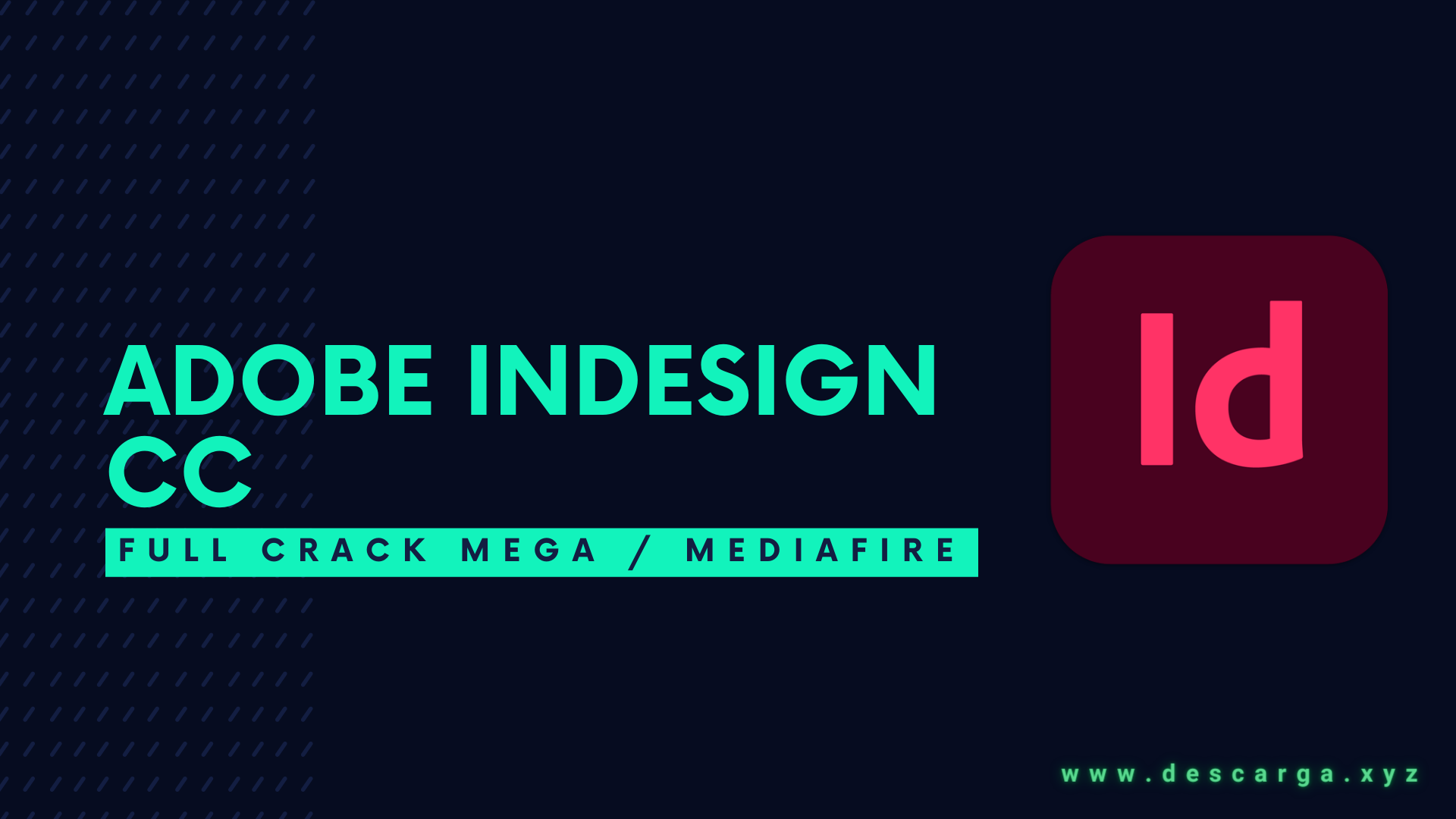 Adobe InDesign Full Crack v20.3, Descarga gratis por MEGA y Mediafire 2025 - Crea y publica pequeños y grandes documentos para medios impresos y digitales Adobe InDesign CC Full Crack Descargar Gratis por Mega