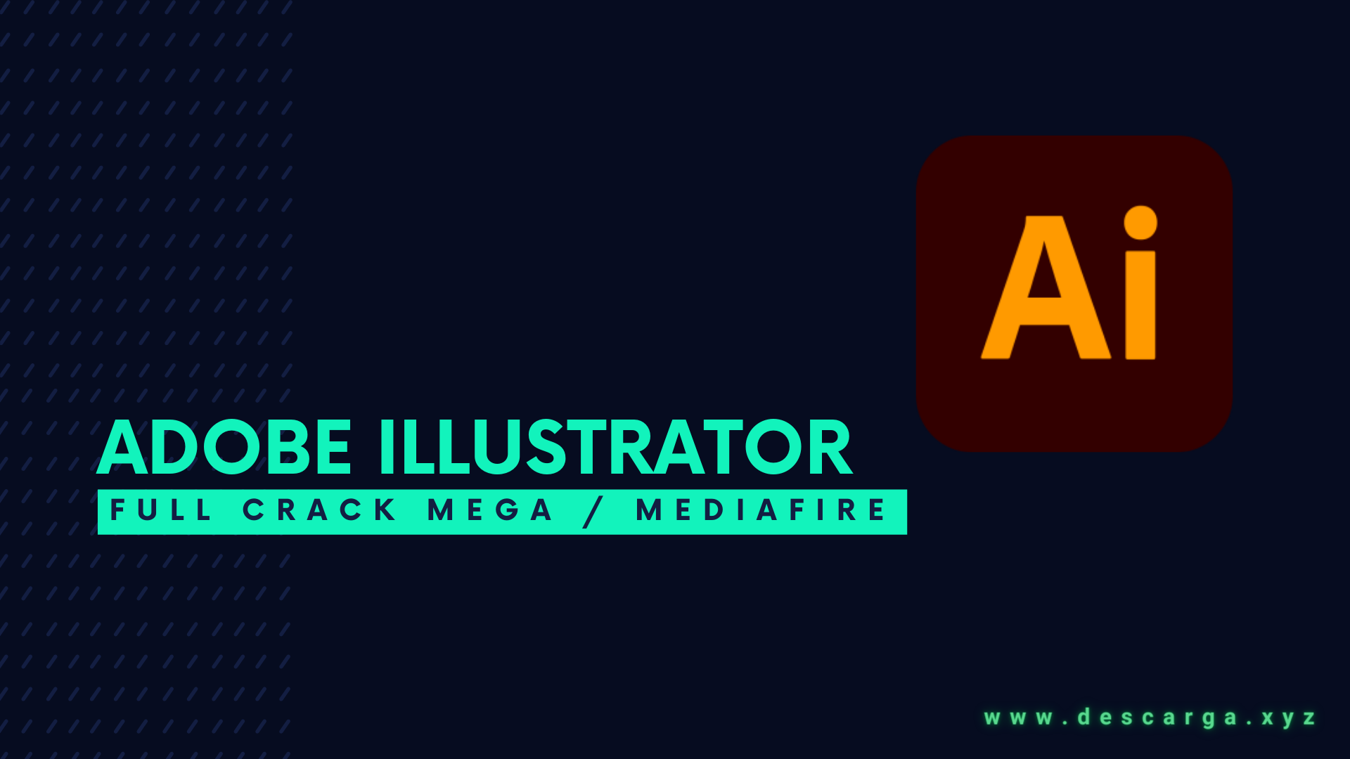 Adobe Illustrator Full Crack v29.5.0 Descarga Gratis por MEGA 2025 - Software de renombre para crear logotipos, iconos, dibujos y mas! Adobe Illustrator Full Crack Descargar Gratis por Mega